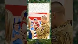 Sergeant Mike returned from Afghanistan after 9 months.