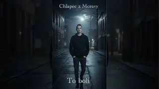 Chlapec z Moravy feat Terlik - To bolí 