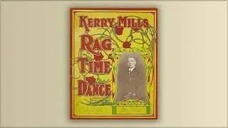 Kerry Mills RagTime Dance - Kerry Mills - RagTime - Midi - Piano - 1909