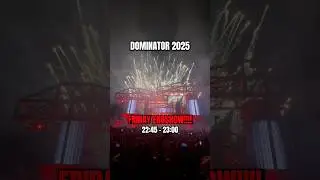DOMINATOR 2025 DOMINATOR (FRIDAY) THE SPECTACLE BY MASTERS OF HARDCORE!!! 🧡🧡🫶🏼