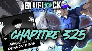 BLUE LOCK 325, FIN DU MATCH ! LA MASTERCLASS DU ROI DEMON ! ISAGI N'A PLUS BESOIN DE EGO !