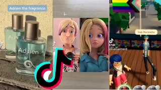 Miraculous tiktoks that made adrien go buy new eyes