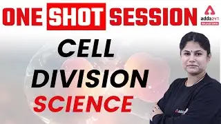 Cell Division One Shot | General Science Practice MCQs | By Sonia Chahal