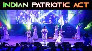 Indian Patriotic Act Live Performed by Zenith Dance Troupe Delhi ,Mumbai ,Hyderabad