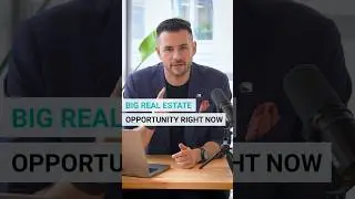 Big Real Estate Opportunity Right Now