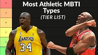 Ranking The Most Athletic MBTI Types (Tier List)