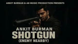 Shotgun | Hindi Rap 2025 | Burman Armory | ANKIT BURMAN, Aafatt, Somec, GRADDY, MV