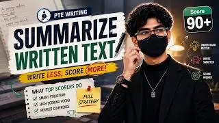 PTE Summarize Written Text | Tips and Template After Changes | The PTE Advisor