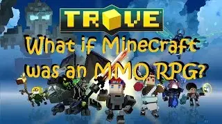 What If Minecraft Was An MMO RPG? - Trove