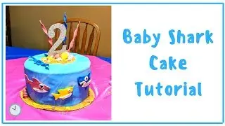 Baby Shark Cake Tutorial - Stuff Moms Have Time For