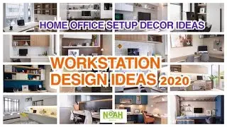 Home Office Setup Design | Workstation Design Ideas | NOAH Interior