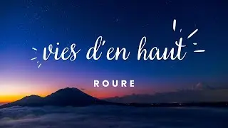 VIES D'EN HAUT -  Roure