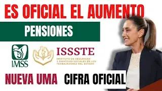 📢 &iquest;Cu&aacute;nto subir&aacute; tu pensi&oacute;n IMSS o ISSSTE en 2025? NUEVA UMA 🔥