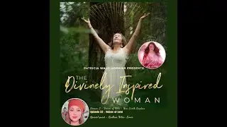 The Divinely Inspired Woman S2 Ep 52 | Voices of Love | Special Guest Radhaa Nilia | Lover