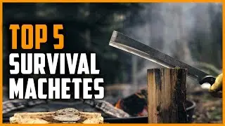 Top 5 Best Survival Machetes in 2024