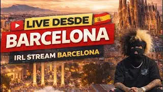 [LIVE] IRL STREAM IN BARCELONA 🇪🇸/ AO VIVO EM BARCELONA 🇪🇸 BARCELONA #barcelona #españa #travel