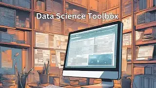 Data Science Toolbox: Unleash the Power of Data