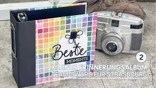 Unsere Team-SWAPs für OnStage Strasbourg | Teil 2 | Fertigstellung des kleinen Erinnerungsalbums