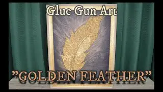 V2 - GOLDEN FEATHER | GLUE GUN ART | DO IT YOURKIKZZ | KIKzzONE