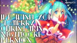 We Wish You a Merry Christmas (Nightcore Version)