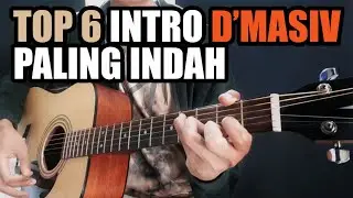 TOP 6 INTRO AKUSTIK D'MASIV PALING INDAH | Nostalgia