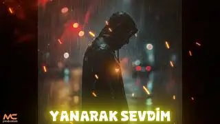 Yanarak Sevdim - Official AI Music Audio MC Production