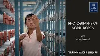 Photography of North Korea with AP&rsquo;s lead North Korea photographer Wong Maye-E