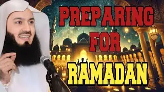 How to Prepare for Ramadan? | Best Tips for Ramadan Preparation.Mufti Menk