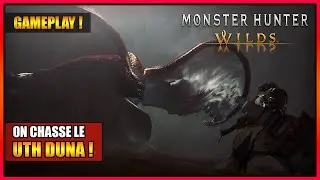 GAMEPLAY - ON CHASSE LE UTH DUNA SUR MONSTER HUNTER WILDS - PS5 PRO - FR