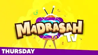 #MadrasahTV - 114 Surahs | Sahabah Stories | Tajweed | Al- Khaf | Thu 15th Dec