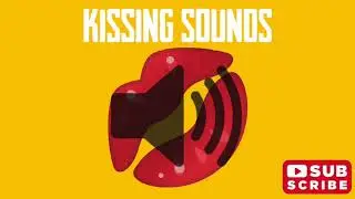 Kissing Sound Effect - 1 Hour