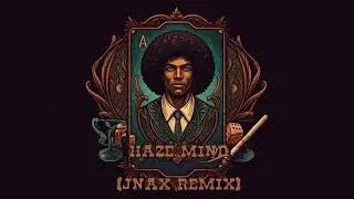Juno Aetherion - Haze Mind (Jnax Remix) [Official Audio]