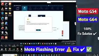 Moto G54 & Moto G64 Frp Clear Flashing Error Fix Rescue Mode | Latest Firmware Error Solved
