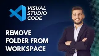 How to Remove a Folder From Workspace in Visual Studio Code | Step-by-Step Guide 2026