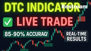 💥LIVE TRADES Using DTC Indicator | 90% Accuracy? Real-Time Results Revealed!