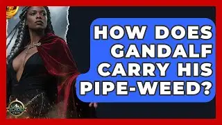 How Does Gandalf Carry His Pipe-weed? - Test