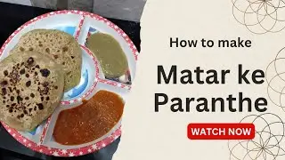 Matar ke Paranthe Recipe | मटर के पराठे | Soft & Crispy Winter Special Paratha