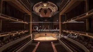 Classical Opera ♫ Leon Lishner and Friends - Varshavianka