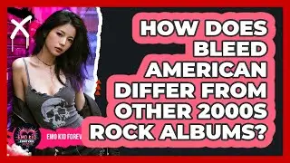 How Does Bleed American Differ From Other 2000s Rock Albums? - Emo Kid Forever