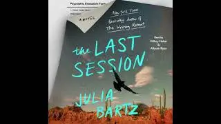 Last Session: A Novel - Julia Bartz