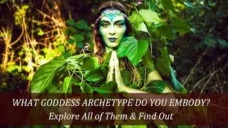 How to Discover What Goddess Archetype YOU Embody 🌹