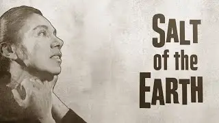 Salt of the Earth (Newly Restored 70th Anniversary Edition) | Official Trailer | Film Masters