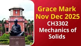 Anna University Grace Mark Nov Dec 2025 CH3302 Mechanics of Solids