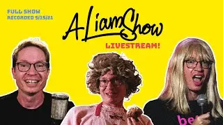 Liam Show Livestream (recorded May 15, 2021)