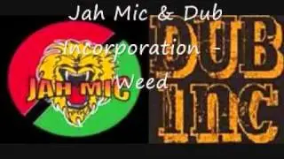 Jah Mic & Dub Incorporation - Weed