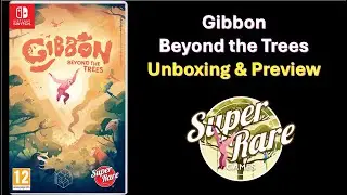 Gibbon: Beyond the Trees - Super Rare Games - Unboxing and Preview!!!