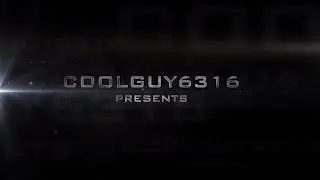 Coolguy6316 New Trailer 2016