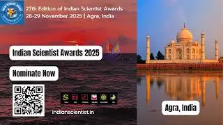 27th Edition of Indian Scientist Awards 28-29 November 2025 | Agra, India
