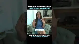Natural Remedies for BV You Should Know