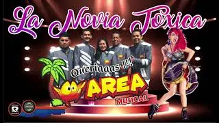ESCUCHA Y BAILA LA NOVIA TOXICA  CON  MAREA MUSICAL